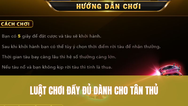 Luật chơi đầy đủ dành cho tân thủ