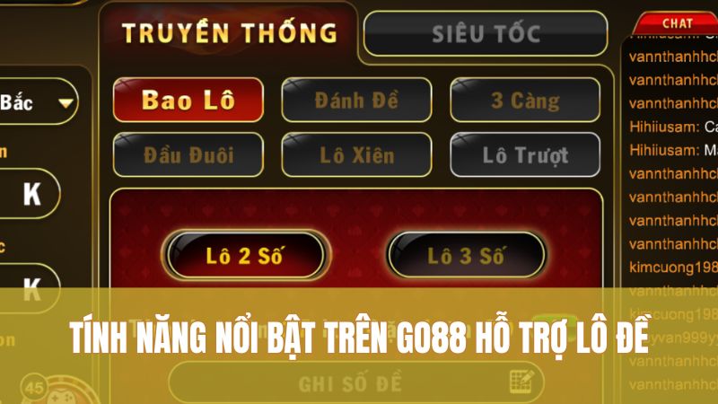 Tính năng nổi bật trên GO88 hỗ trợ Lô Đề